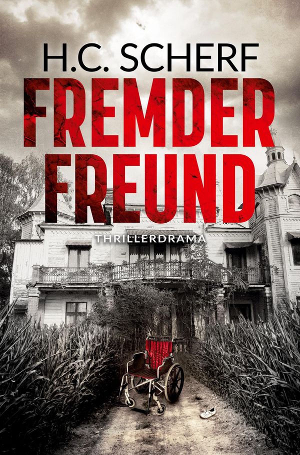 Fremder Freund - H. C. Scherf (Buch)