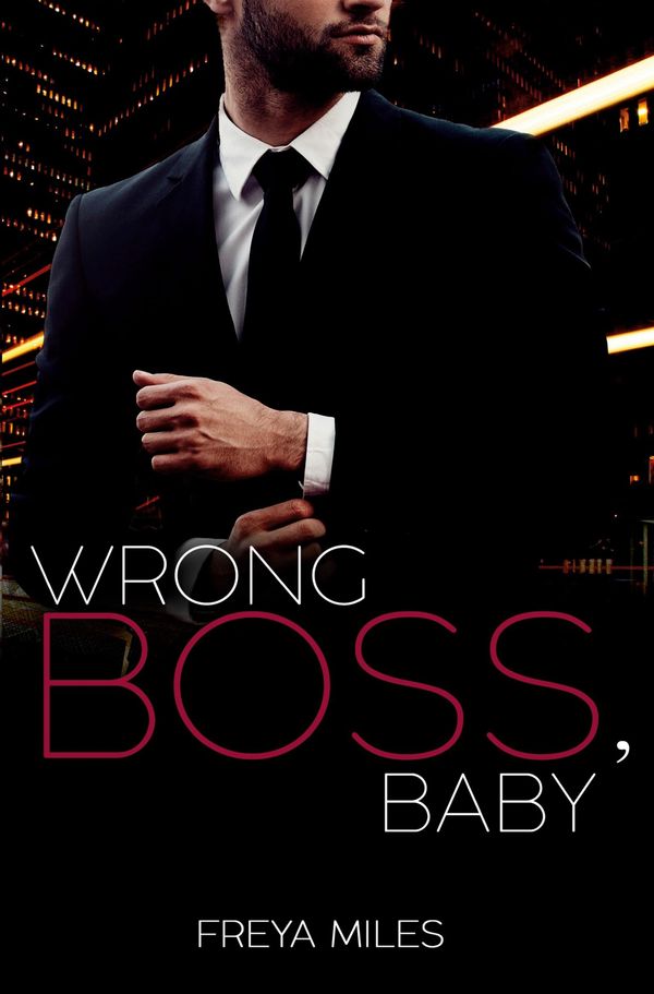 Wrong Boss, Baby - Freya Miles (Buch)