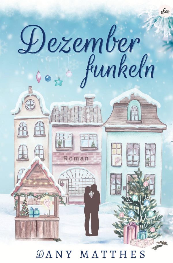 Dezemberfunkeln - Dany Matthes (Buch)