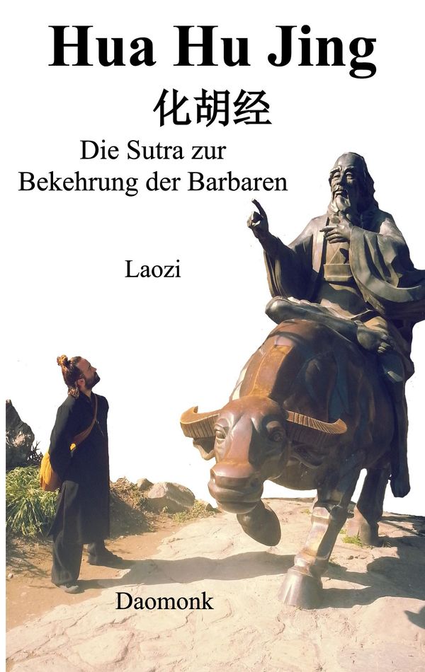 Hua Hu Jing - Laozi Daomonk (Buch)