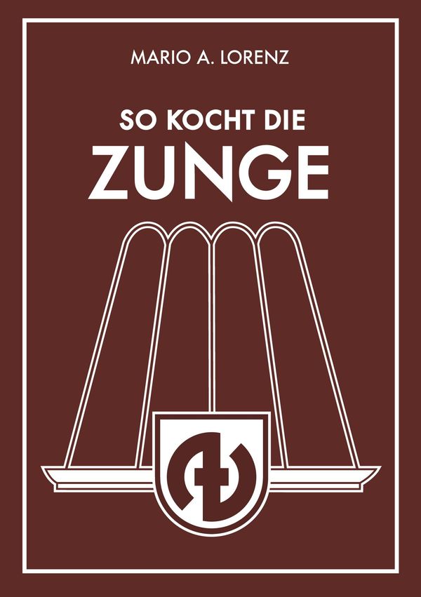 So kocht die Zunge - Mario A. Lorenz (Buch)