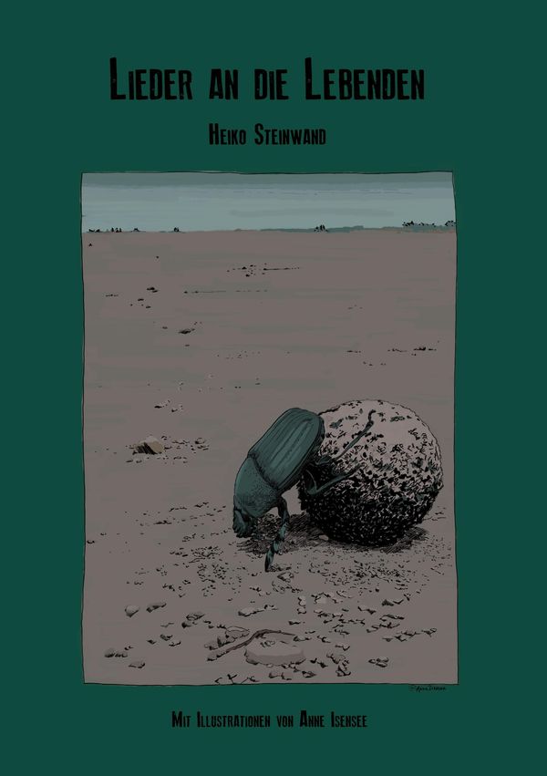 Lieder an die Lebenden - Heiko Steinwand (Buch)