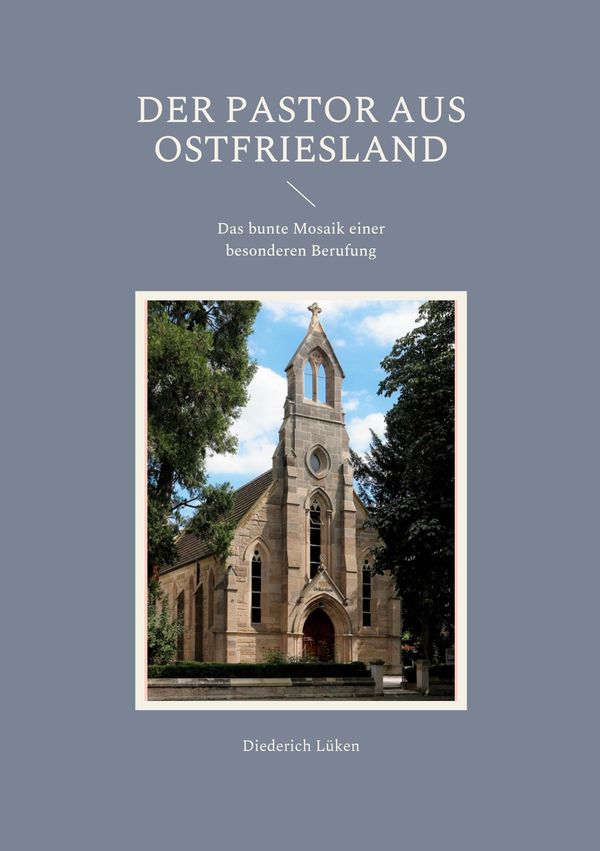 Der Pastor aus Ostfriesland - Diederich Lüken (Buch)