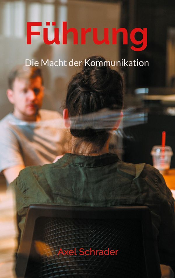 Führung - Axel Schrader (Buch)