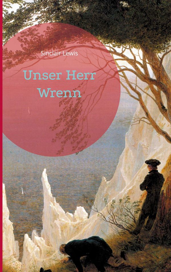 Unser Herr Wrenn - Sinclair Lewis (Buch)