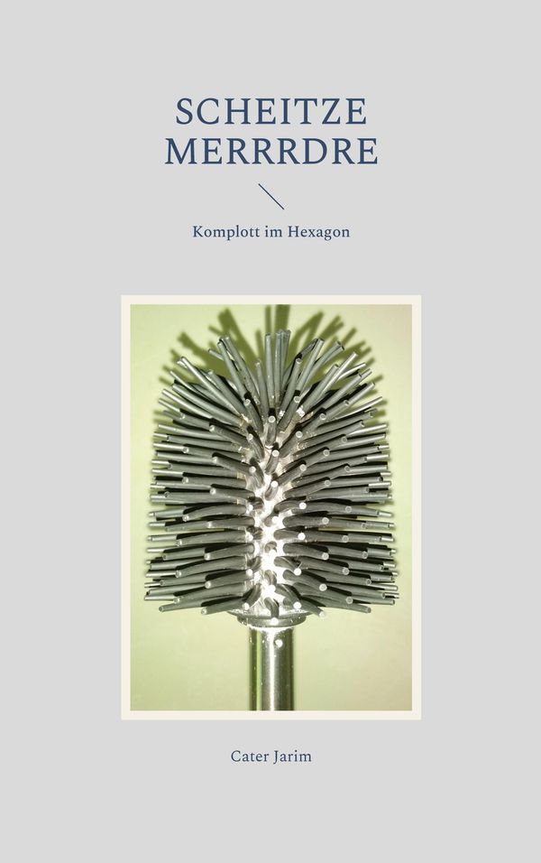 Scheitze Merrrdre - Cater Jarim (Buch)