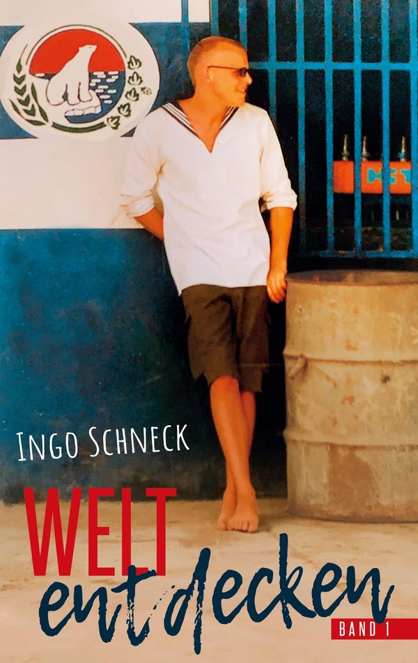 Die Welt entdecken Band 1 - Ingo Schneck (Buch)