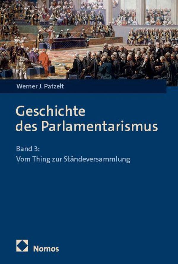 Geschichte des Parlamentarismus - Werner J. Patzelt (Buch)