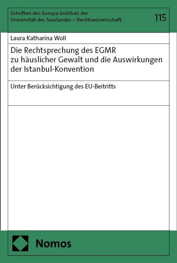 Die Rechtsprechung des EGMR zu häuslicher Gewalt und die Auswirkung...