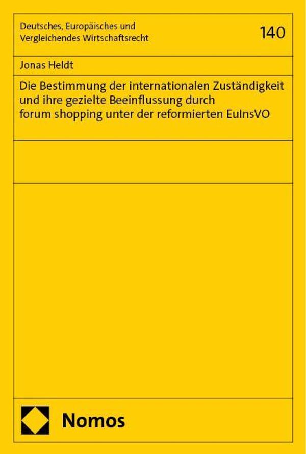 Die Bestimmung der internationalen Zuständigkeit und ihre gezielte ...