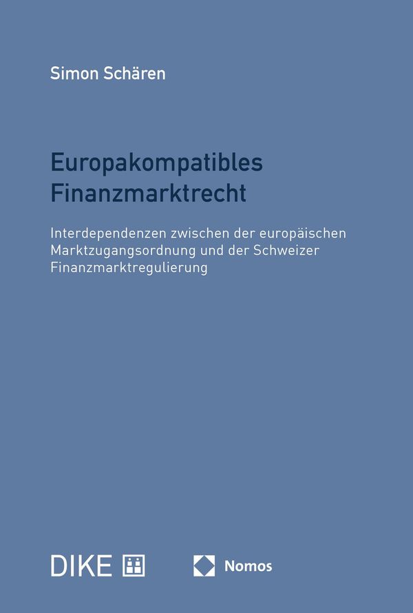 Europakompatibles Finanzmarktrecht - Simon Schären (Buch)