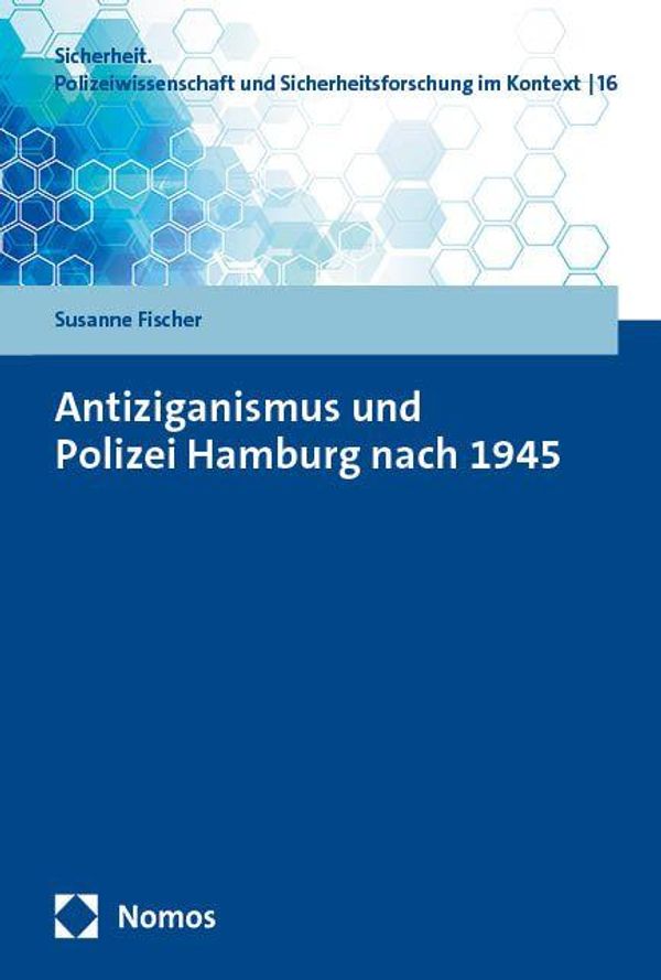 Antiziganismus und Polizei Hamburg nach 1945 - Susanne Fischer (Buch)