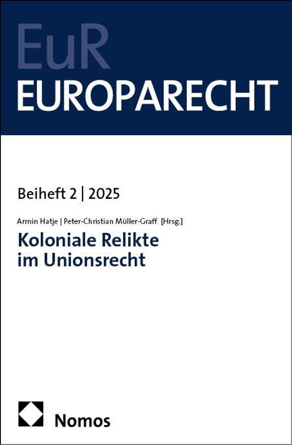 Koloniale Relikte im Unionsrecht (Buch)