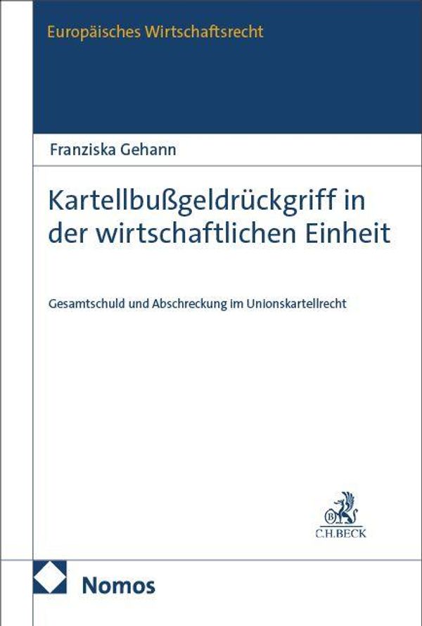 Kartellbußgeldrückgriff in der wirtschaftlichen Einheit (Buch)