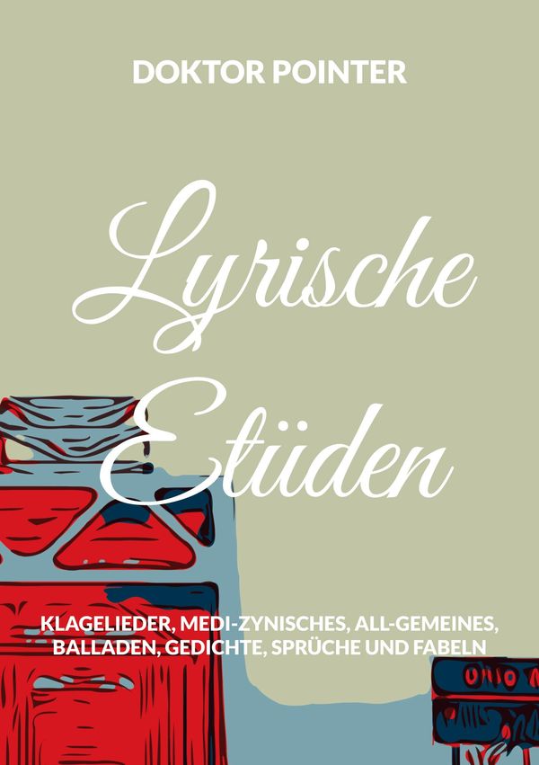 Lyrische Etüden - Doktor Pointer (Buch)