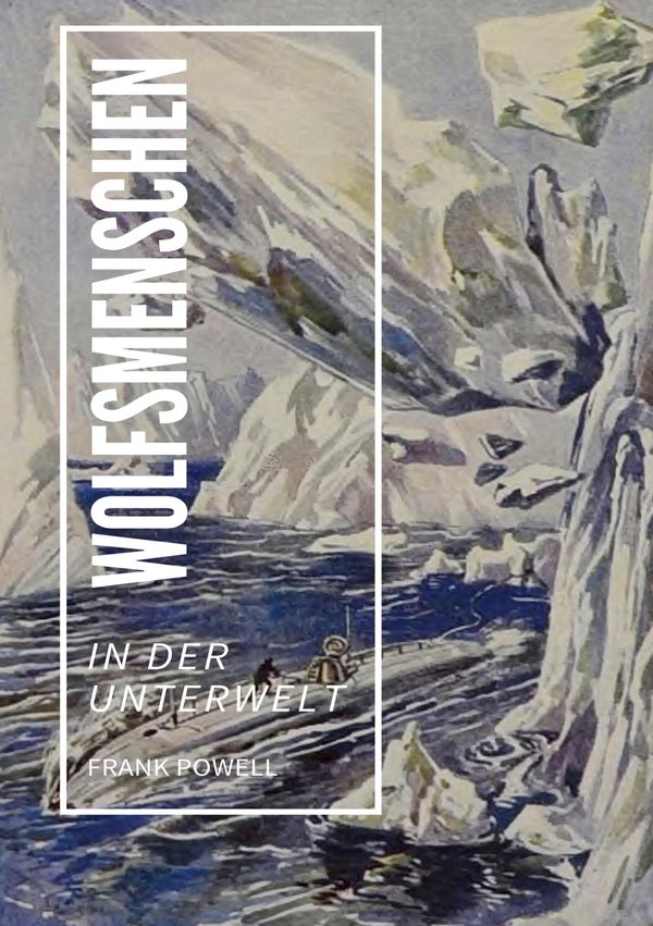 Wolfsmenschen - Frank Powell (Buch)