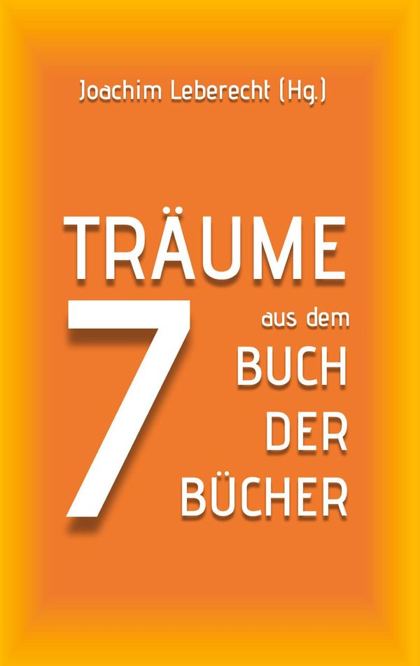 7 Träume aus dem Buch der Bücher (Buch)