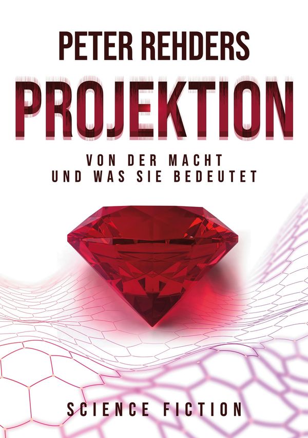 Projektion - Peter Rehders (Buch)