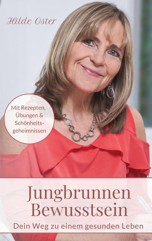 Jungbrunnen Bewusstsein - Hilde Oster (Buch)