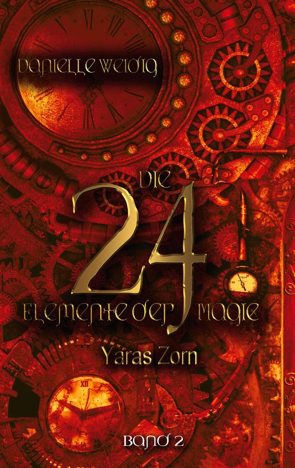 Die 24 Elemente der Magie - Danielle Weidig (Buch)