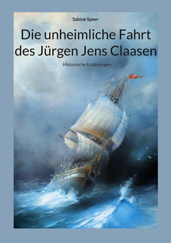 Die unheimliche Fahrt des Jürgen Jens Claasen - Sabine Speer (Buch)