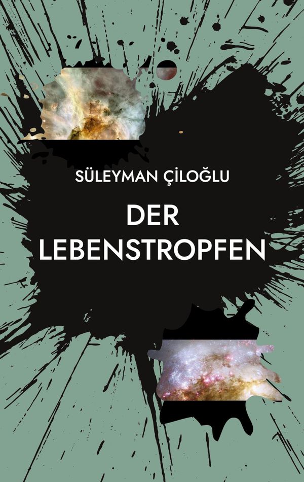 Der Lebenstropfen - Süleyman Ciloglu (Buch)