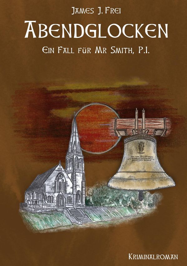 Abendglocken - James J. Frei (Buch)