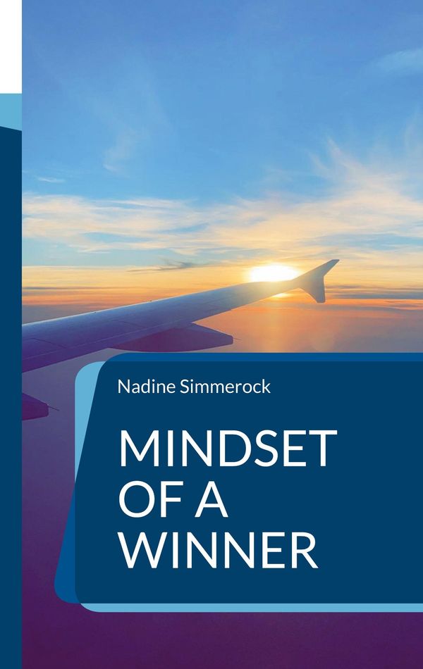 Mindset of a Winner - Nadine Simmerock (Buch)