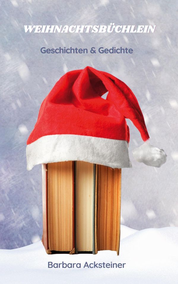 Weihnachtsbüchlein - Barbara Acksteiner (Buch)