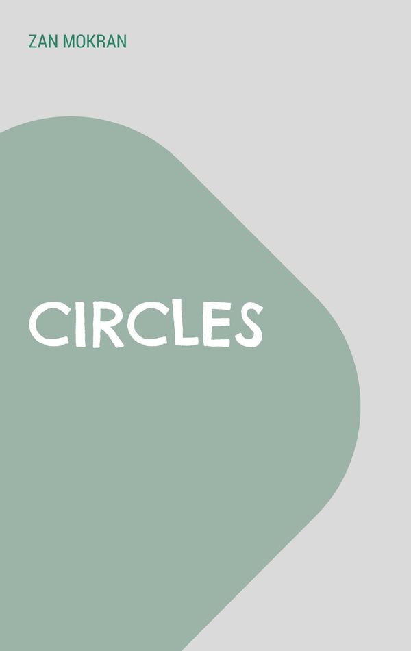 Circles - Zan Mokran (Buch)