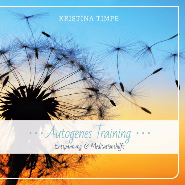 Autogenes Training - Kristina Timpe (Buch)