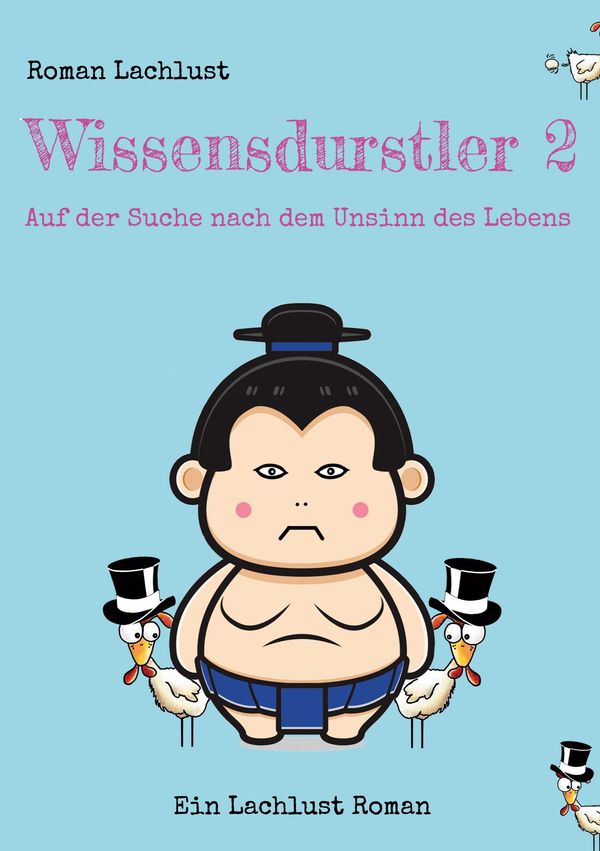 Wissensdurstler 2 - Roman Lachlust (Buch)