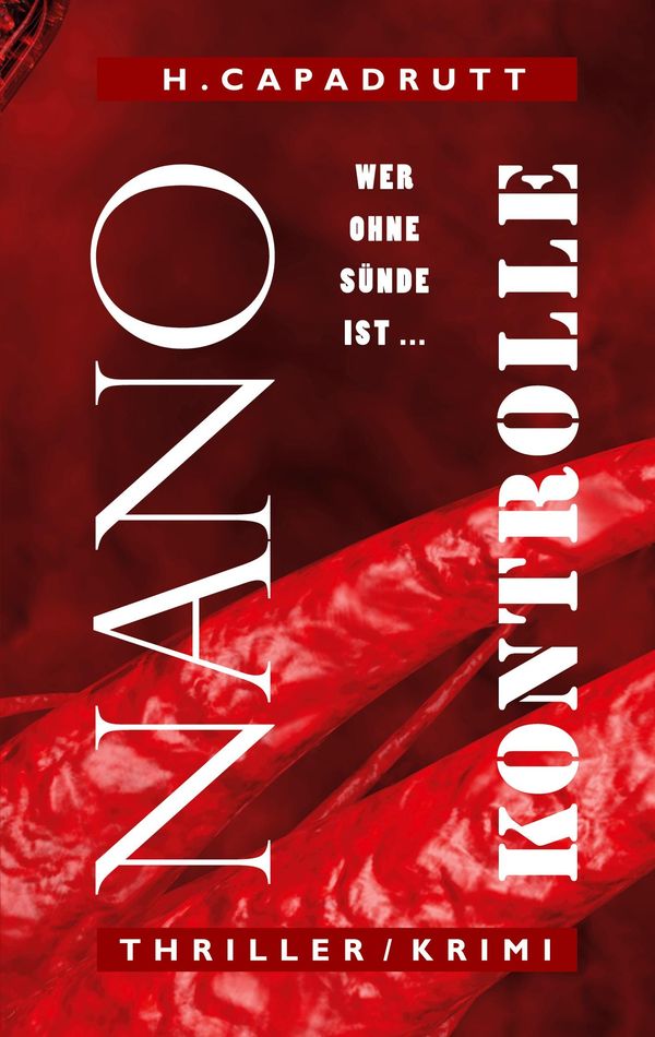 Nano Kontrolle - H. Capadrutt (Buch)