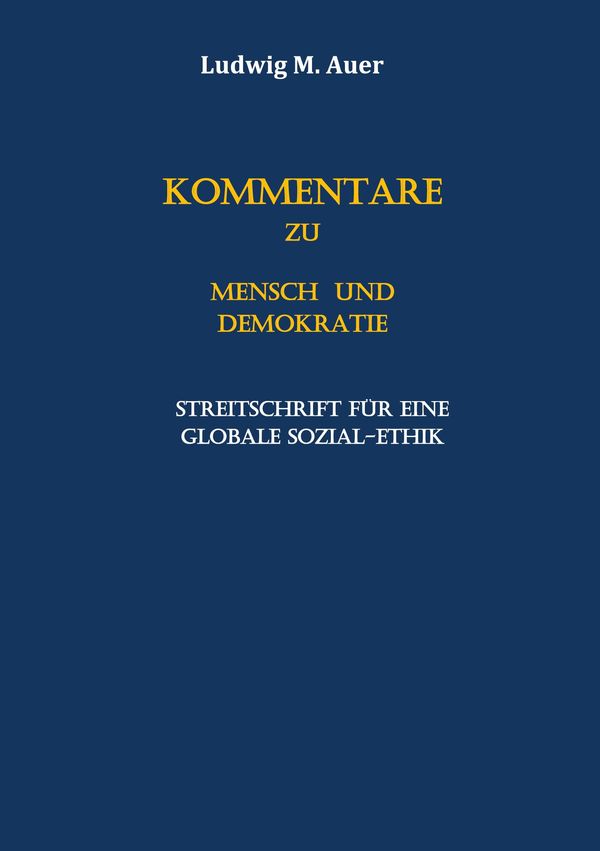 Kommentare zu Mensch und Demokratie - Ludwig M. Auer (Buch)