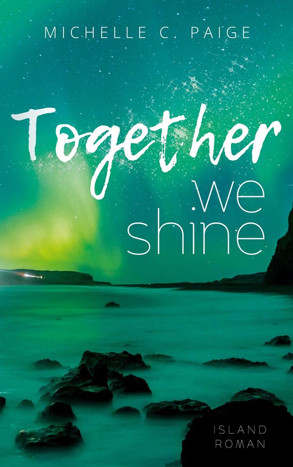 Together we shine - Michelle C. Paige (Buch)
