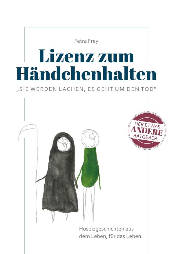 Lizenz zum Händchenhalten - Petra Frey (Buch)