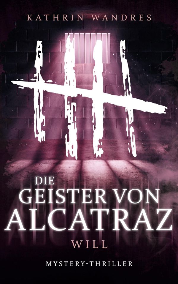 Die Geister von Alcatraz 3 - Kathrin Wandres (Buch)