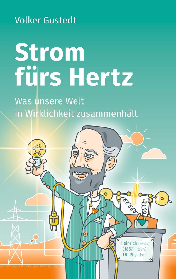 Strom fürs Hertz - Volker Gustedt (Buch)