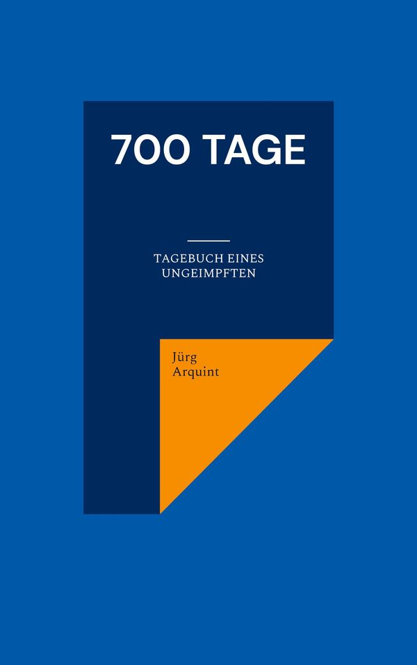 700 Tage - Jürg Arquint (Buch)