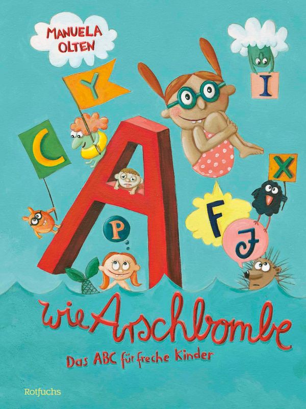 A wie Arschbombe - Manuela Olten (Buch)