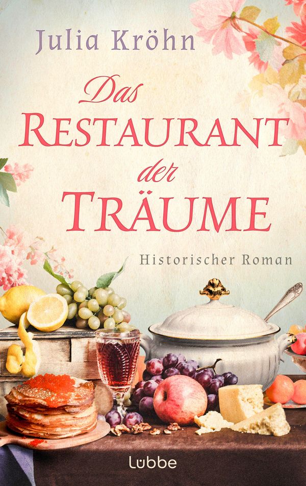 Das Restaurant der Träume - Julia Kröhn (Buch)
