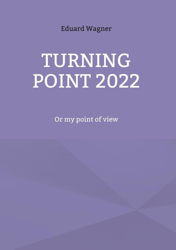 Turning point 2022 - Eduard Wagner (Buch)