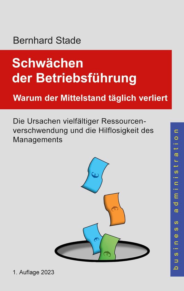 Schwächen der Betriebsführung - Bernhard Stade (Buch)