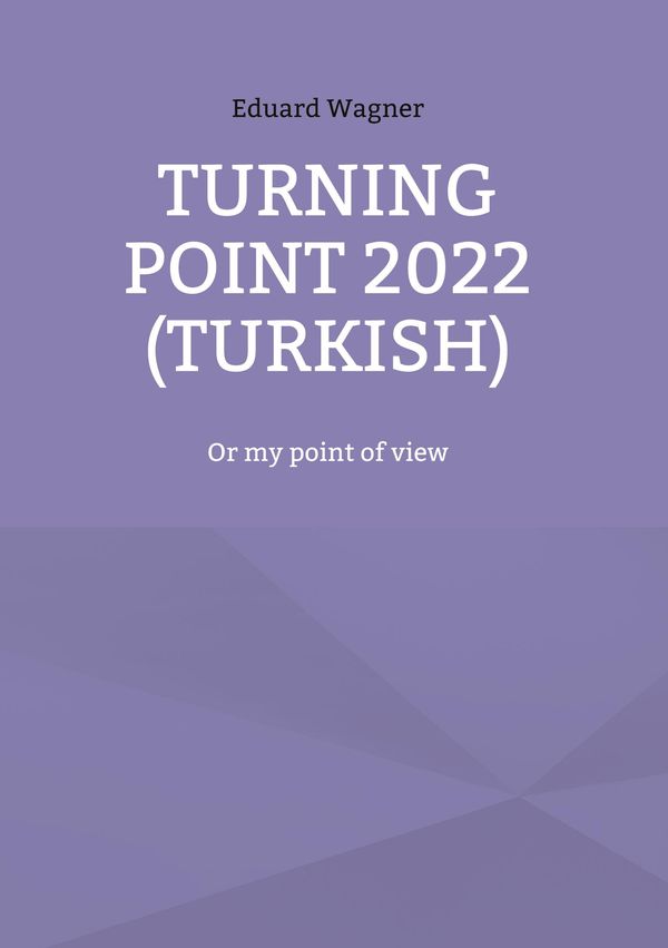 Turning point 2022 (Turkish) - Eduard Wagner (Buch)