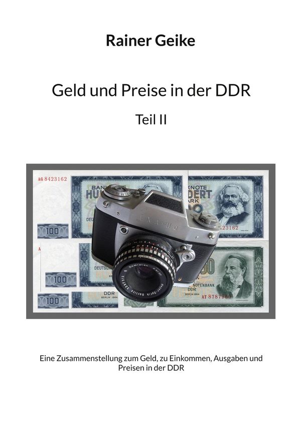 Geld und Preise in der DDR, Teil II - Rainer Geike (Buch)