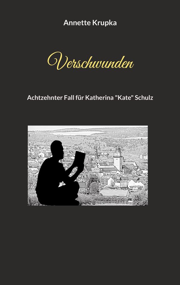 Verschwunden - Annette Krupka (Buch)