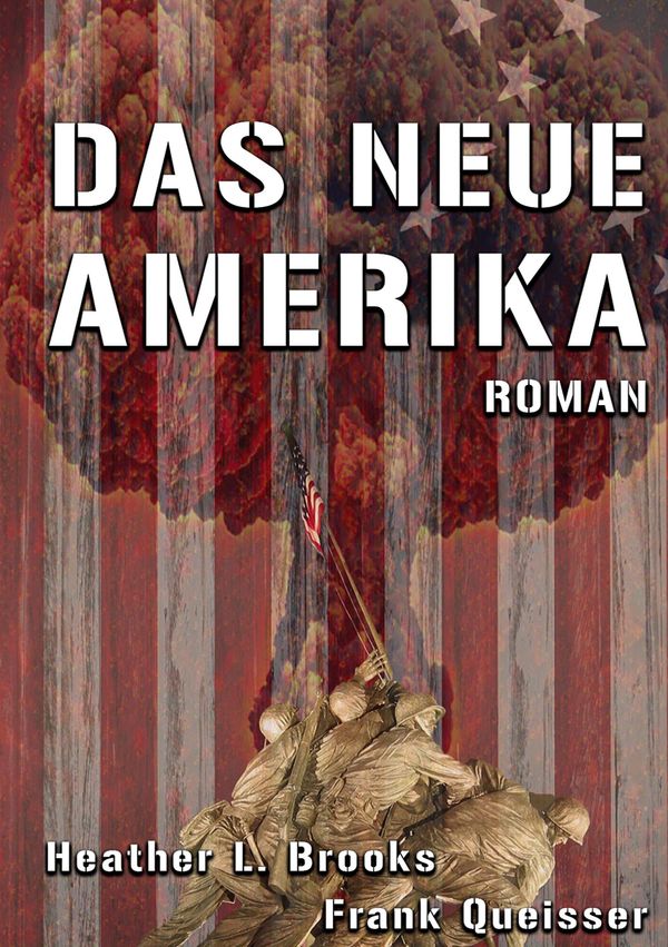Das Neue Amerika - Frank Queisser (Buch)