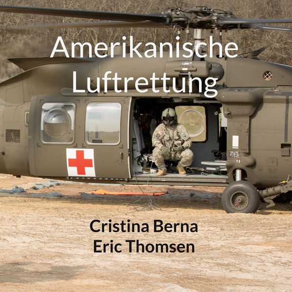Amerikanische Luftrettung - Cristina Berna (Buch)