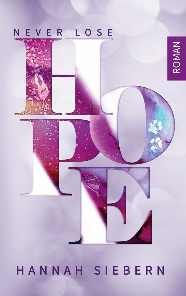 Never Lose Hope - Hannah Siebern (Buch)