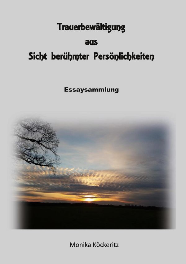 Trauerbewältigung aus Sicht berühmter Persönlichkeiten (Buch)